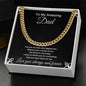 To My Dad | Black and White | Cuban Link Chain | Dad's Gift