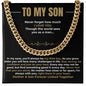 TO MY SON | BLACK & GOLD | CUBAN LINK CHAIN | SON GIFT