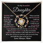 To My Beautiful Daughter | Flower | Love Knot Necklace | Daughter Gift